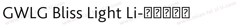 GWLG Bliss Light Li字体转换